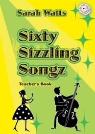 Watts: Sixty Sizzling Songz - Teacher's Book published by Mayhew (Book & CD)