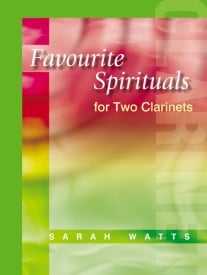 Watts: Favourite Spirituals for Two Clarinets published by Mayhew