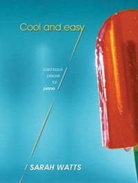 Watts: Cool and Easy for Piano published by Mayhew