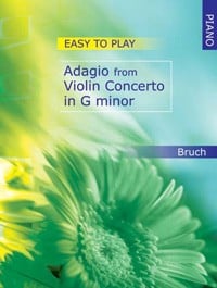 Bruch: Easy-to-play Adagio From Violin Concerto in G Minor for Piano published by Mayhew