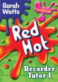 Red Hot Recorder Tutor 1 - Teacher Book published by Mayhew