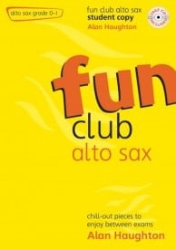 Fun Club Alto Saxophone Grade 0 to 1 - Student Book published by Mayhew (Book & CD)