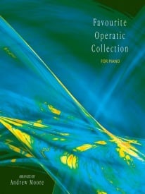 Favourite Operatic Collection for Piano published by Mayhew