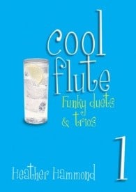 Hammond: Cool Flute - Funky Duets & Trios Book 1 published by Mayhew