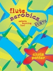Potter: Flute Aerobics - Duets for Flute published by Mayhew