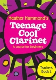 Teenage Cool Clarinet 2 - Teacher Book published by Mayhew