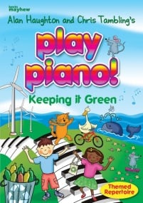 Play Piano! Keeping it Green Piano published by Kevin Mayhew