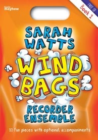 Wind Bags - Recorder Ensemble Book 2 published by Mayhew