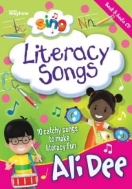 Dee: Sing: Literacy Songs published by Mayhew (Book & CD)