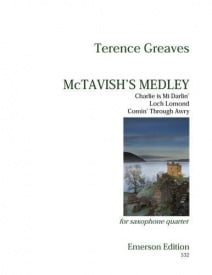 Greaves: McTavish's Medley for Saxophone Quartet published by Emerson