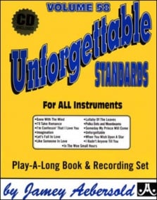 Aebersold 58: Unforgettable Standards for All Instruments (Book & CD)