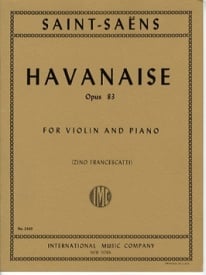 Saint-Saens: Havanaise Opus 83 for Violin published by IMC