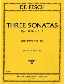Fesch: Three Sonatas Opus 8/10-12 for 2 Cellos published by IMC