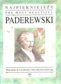 Paderewski: The Most Beautiful Paderewski for Piano published by PWM