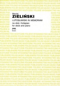 Zielinski: Lutoslawski In Memoriam for Oboe published by PWM