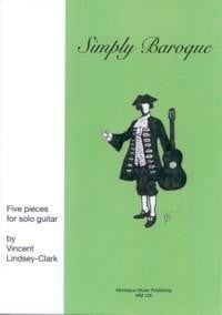 Lindsey-Clark: Simply Baroque for Guitar published by Montague