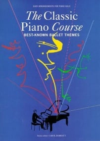 Classic Piano Course Best Known Ballet Themes by Barratt published by Chester