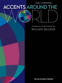 Gillock: Accents Around The World: 10 Original Piano Pieces published by Willis