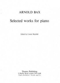 Bax: Selected Works for Piano published by Thames