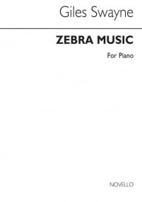 Swayne: Zebra Music for Piano published by Novello