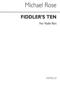 Rose: Fiddler's Ten Violin Part Only published by Novello