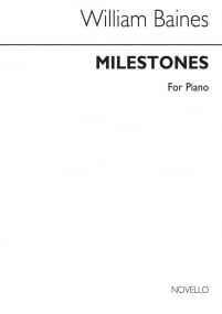 Baines: Milestones for Piano published by Novello