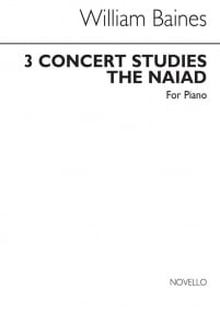 Baines: The Naiad (Three Concert Studies) for Piano published by Novello