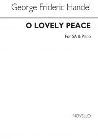 Handel:  O lovely peace for S/A & Piano published by Novello