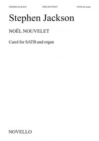 Jackson: Noel Nouvelet SATB published by Novello