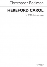 Robinson: The Hereford Carol SATB & Organ published by Novello