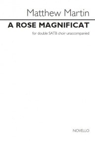 Martin: A Rose Magnificat SATB published by Novello