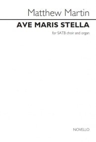 Martin: Ave Maris Stella SATB published by Novello