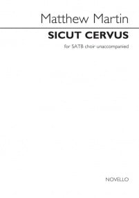Martin: Sicut Cervus SATB published by Novello