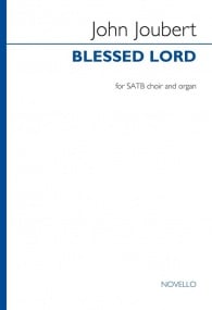 Joubert: Blessed Lord SATB published by Novello