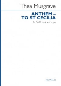 Musgrave: Anthem - To St Cecilia SATB published by Novello