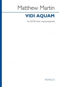 Martin: Vidi Aquam SATB published by Novello