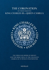 Coronation of Their Majesties King Charles III & Queen Camilla published by Novello