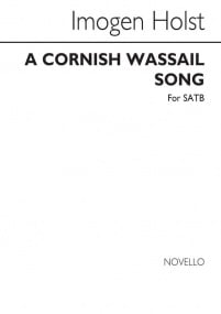 Holst: A Cornish Wassail Song SATB published by Novello