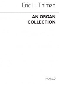 An Eric Thiman Collection for Organ published by Novello