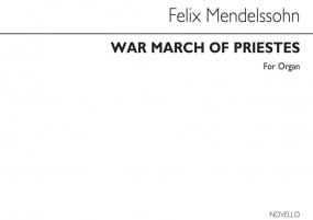 Mendelssohn: War March Of The Priests for Organ published by Novello