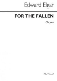 Elgar: For the Fallen SATB published by Novello