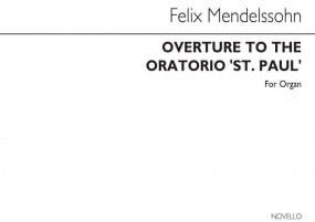 Mendelssohn: Overture To The Oratorio 'St. Paul' for Organ published by Novello