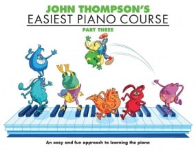 John Thompson's Easiest Piano Course: Part 3