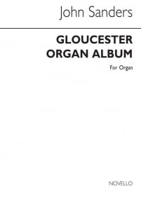 A Gloucester Organ Album published by Novello
