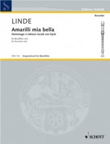 Linde: Amarilli mia bella for Solo Recorder published by Schott