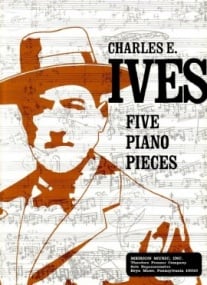 Ives: Five Piano Pieces published by Presser