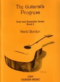 Burden: The Guitarist's Progress Duet & Ensemble Series Book 2 published by Garden Music