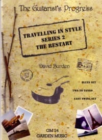 Burden: The Guitarist's Progress Travelling in Style (The Restart) published by Garden Music