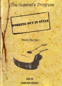 Burden: The Guitarist's Progress Working out in Style published by Garden Music