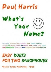 Harris: What's Your Name? for Two Saxophones published by Queen's Temple